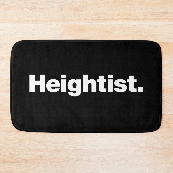 Item preview, Heightist (white) designed and sold by dudethecreator.
