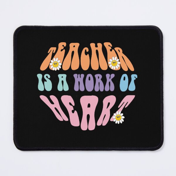 Item preview, Funny Teacher Inspirational Design Quote "teacher is a work of heart" Colorful Back to School Vibes  designed and sold by ghostsanda.