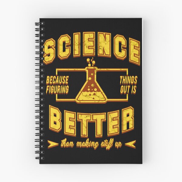 Item preview, Science, Because Figuring Things Out Is Better Than Making Stuff Up designed and sold by PapaBujuGaming.