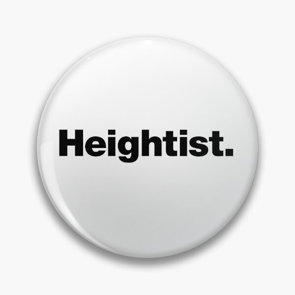 Item preview, Heightist (black) designed and sold by dudethecreator.
