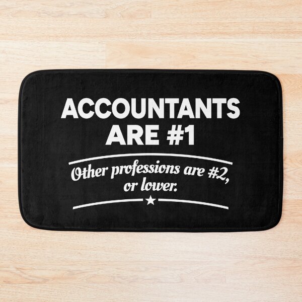Item preview, Accountants are number 1. Other professions are number 2, or lower. designed and sold by redacteddesign.