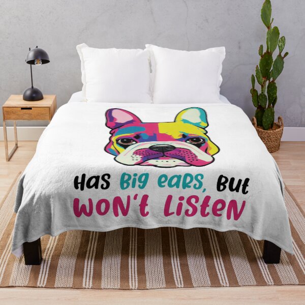 Item preview, French Bulldog "big Ears But Won't Listen" designed and sold by theunknownart.
