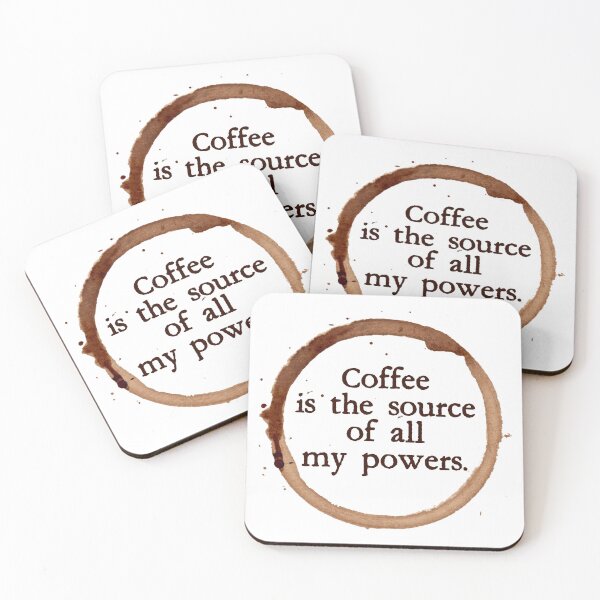 Item preview, coffee is the source of all my powers designed and sold by MagpieMuddles.