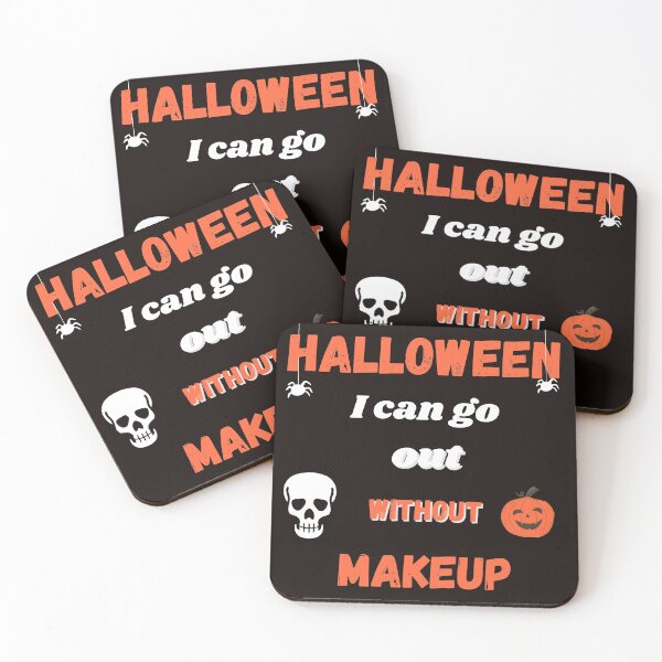Item preview, Halloween go out without makeup gift designed and sold by Scelai.