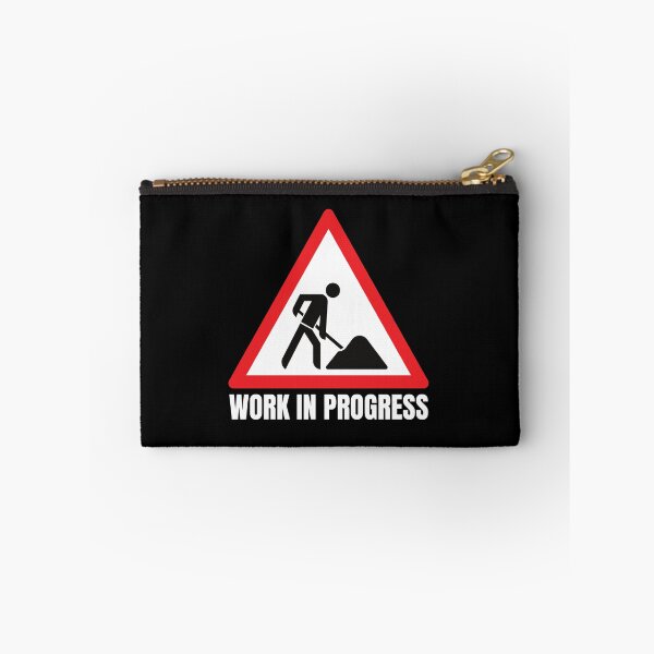 Item preview, Work in Progress. Sign. Red White Black, White Text designed and sold by JellyBeenzz.