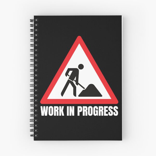 Item preview, Work in Progress. Sign. Red White Black, White Text designed and sold by JellyBeenzz.