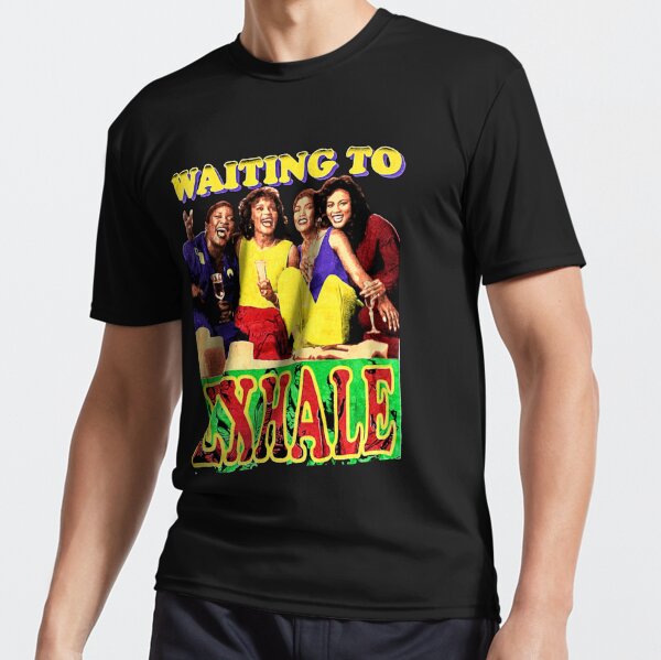 Waiting To Exhale T Shirt 