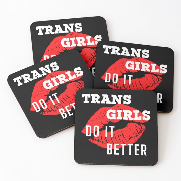 Item preview, Trans Girls Do It Better designed and sold by SISSY4SISSIES.