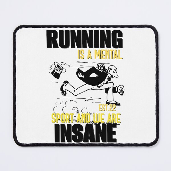 Item preview, RUNNING IS MENTAL SPORT AND WE ARE INSANE designed and sold by GAADesignz.