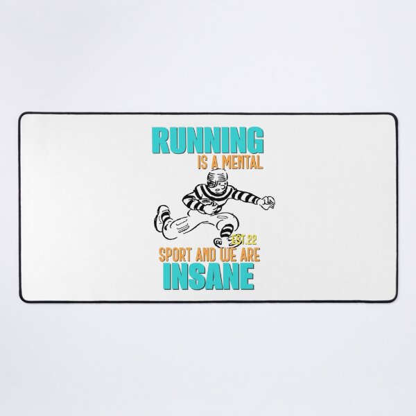 Item preview, RUNNING IS MENTAL SPORT AND WE ARE INSANE designed and sold by GAADesignz.