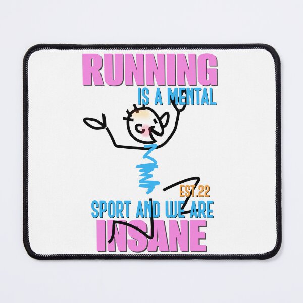 Item preview, RUNNING IS MENTAL SPORT AND WE ARE INSANE designed and sold by GAADesignz.