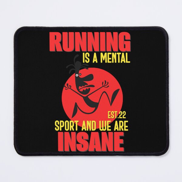 Item preview, RUNNING IS MENTAL SPORT AND WE ARE INSANE designed and sold by GAADesignz.