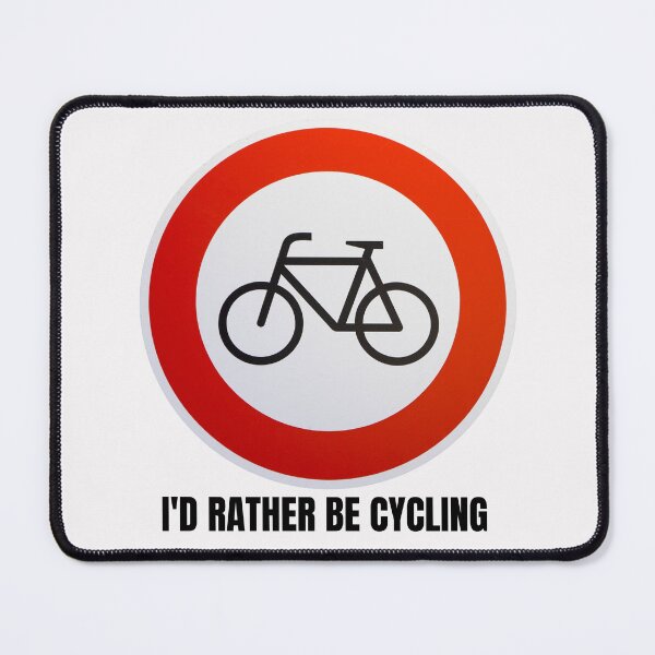 Item preview, I'd rather be cycling! Cycling permitted sign. Illustration and black text. designed and sold by JellyBeenzz.