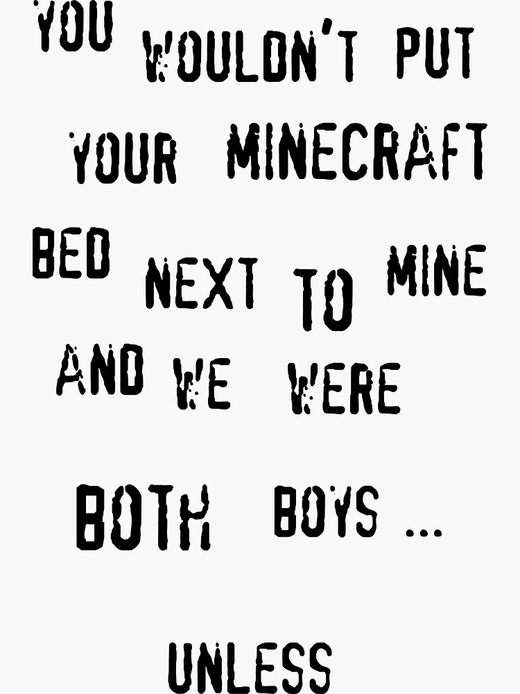 "Boys minecraft bed (black text)" Sticker for Sale by CrozDogs Redbubble