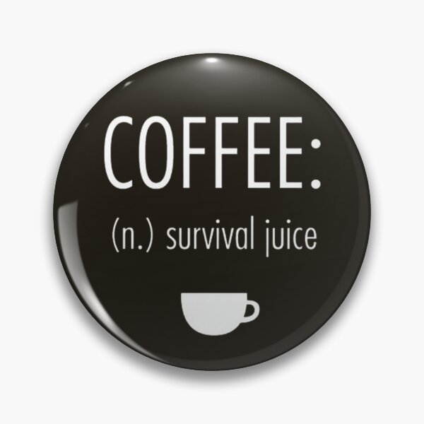 Item preview, COFFEE - Survival Juice designed and sold by grabbacuppajava.