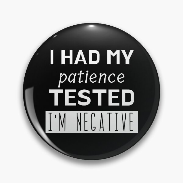Item preview, Out of Patience - Sarcasm Message Statement designed and sold by Hic21.