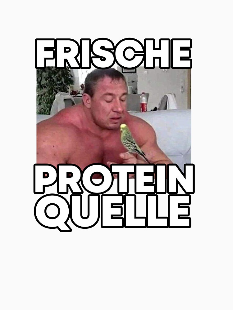 "Markus Rühl Meme Frische Protein Quelle" Tshirt for Sale by
