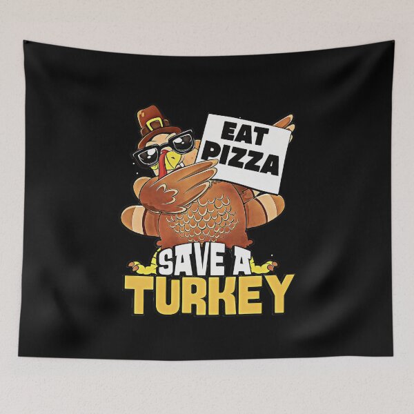 Item preview, Save A Turkey Eat Pizza designed and sold by csoDesign.