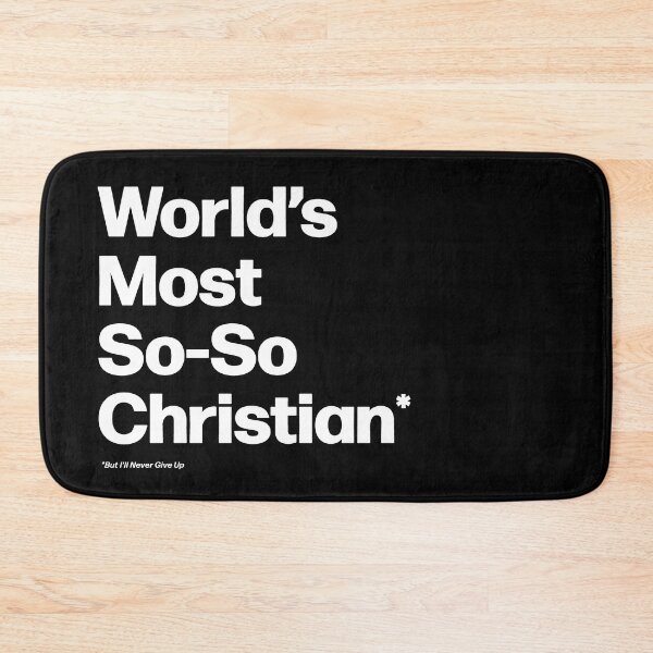 Item preview, World’s Most So-So Christian designed and sold by PassionFury.