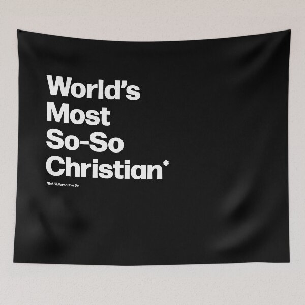 Item preview, World’s Most So-So Christian designed and sold by PassionFury.