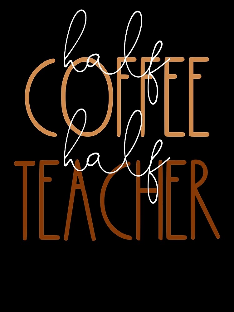 Thumbnail 3 von 3, Tuch, Half Coffee Half Teacher Funny Coffee Teacher Gift Teacher Gear designt und verkauft von DynamicDesign.