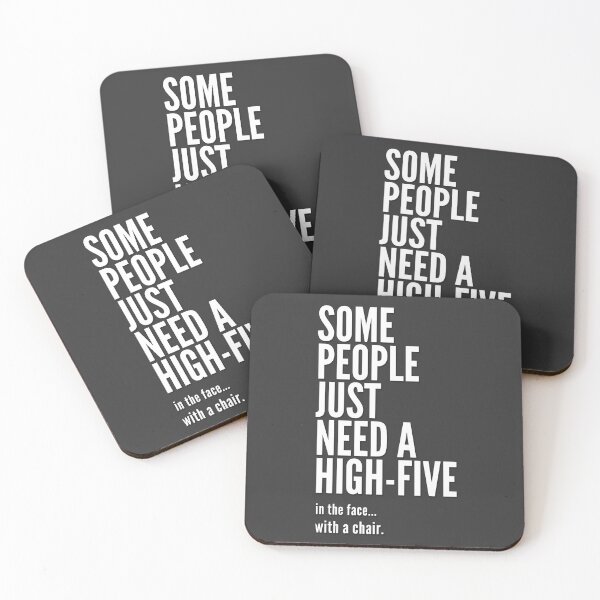 Item preview, Some People Just Need A High-Five In The Face With A Chair designed and sold by PapaBujuGaming.