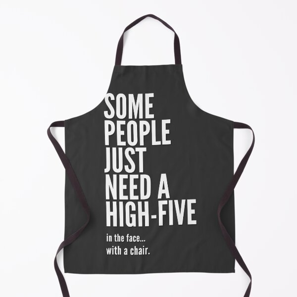 Item preview, Some People Just Need A High-Five In The Face With A Chair designed and sold by PapaBujuGaming.