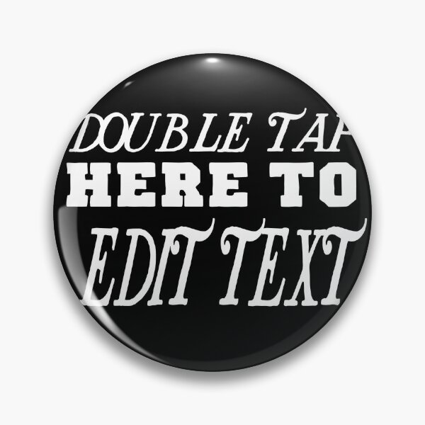 Item preview, Double Tap Here to Edit Text designed and sold by buhnka.