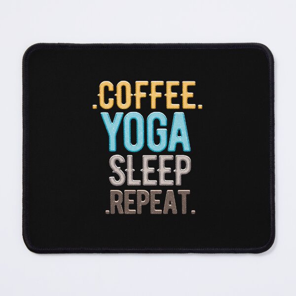 Item preview, Coffee Yoga Sleep Repeat Funny Gifts Coffee and Yoga designed and sold by nuel-art.