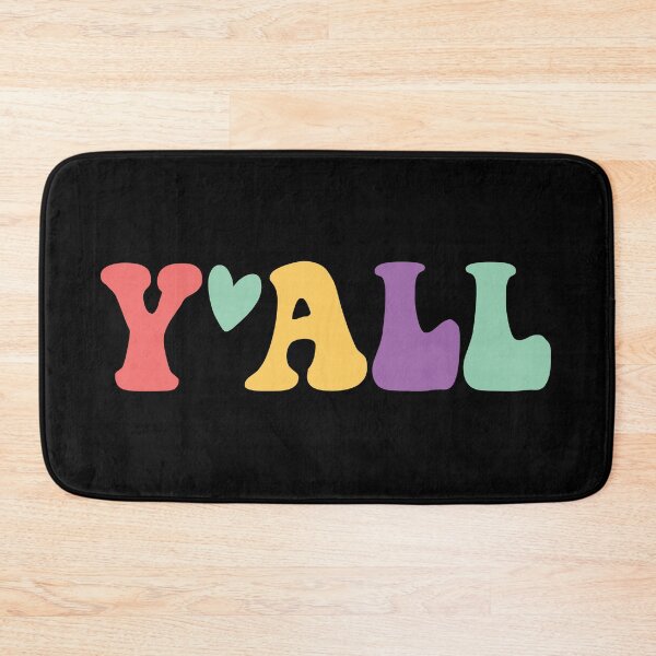 Item preview, Y'All designed and sold by ardasen.