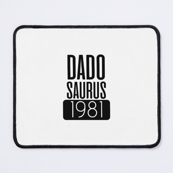 Item preview, New Dad Dadosaurus Dado Saurus 1981 Best Gift For Daddy Born in 1981 designed and sold by Kubala.