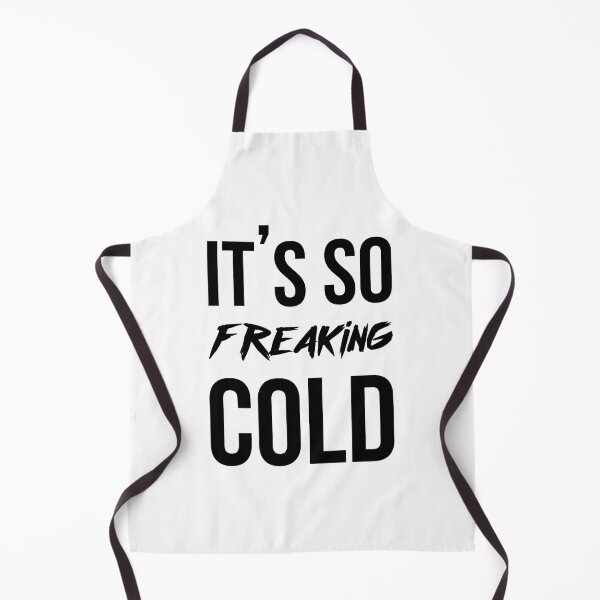 Item preview, It's so freaking cold designed and sold by BestQuest.