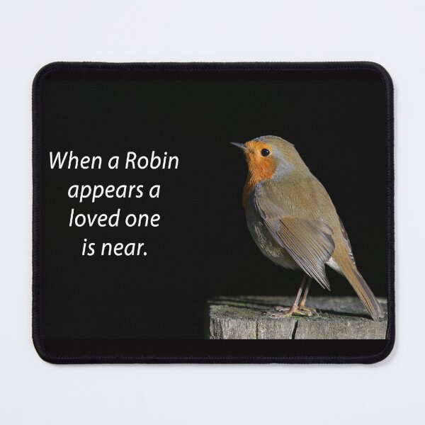 Item preview, When a robin appears a loved one is near. designed and sold by ClaireChown.