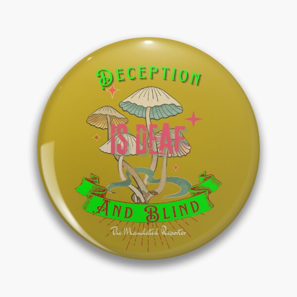 Item preview, Deception is Blind and Deaf (Trippy)- Kiwi designed and sold by TheReporter1.