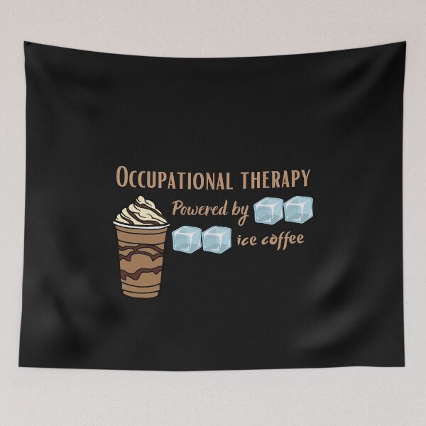 Item preview, OTD Powered by Iced Coffee, Occupational Therapy Powered by Iced Coffee designed and sold by ProjectOfColor.