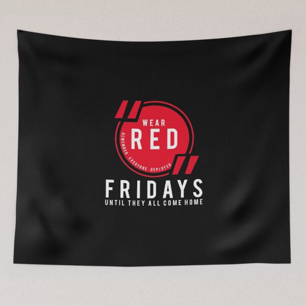 Item preview, Wear Red. Remember Everyone Deployed. Fridays. Until They All Come Home. designed and sold by BeUniqueMe.