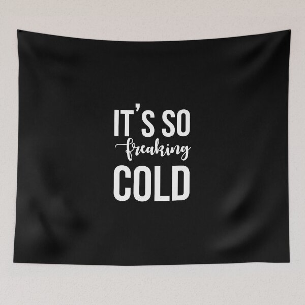 Item preview, It's so freaking cold designed and sold by BestQuest.
