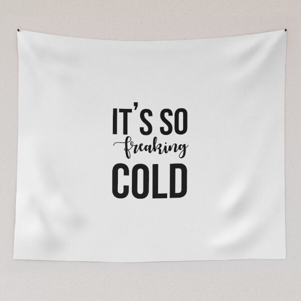 Item preview, It's so freaking cold designed and sold by BestQuest.