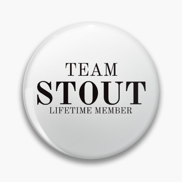 Item preview, Team stout lifetime member designed and sold by AdrianShirt.