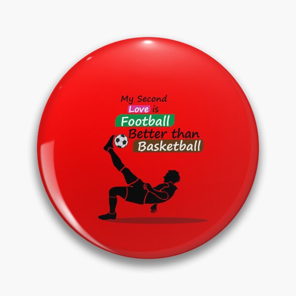 Item preview, My Second Love is Football better than Basketball. designed and sold by Creative387.