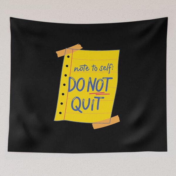 Item preview, Note To Self Do Not Quit designed and sold by Wehavefun.