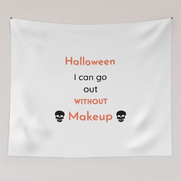 Item preview, Halloween going out without makeup gift designed and sold by Scelai.