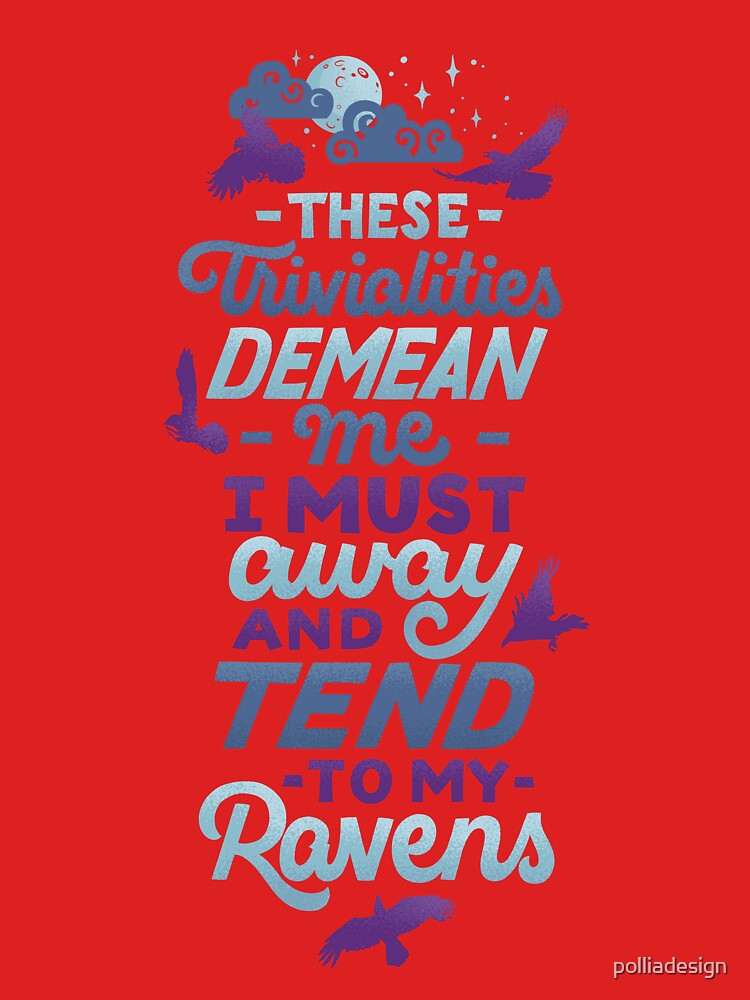 Tend to My Ravens Poster – Pollia Design