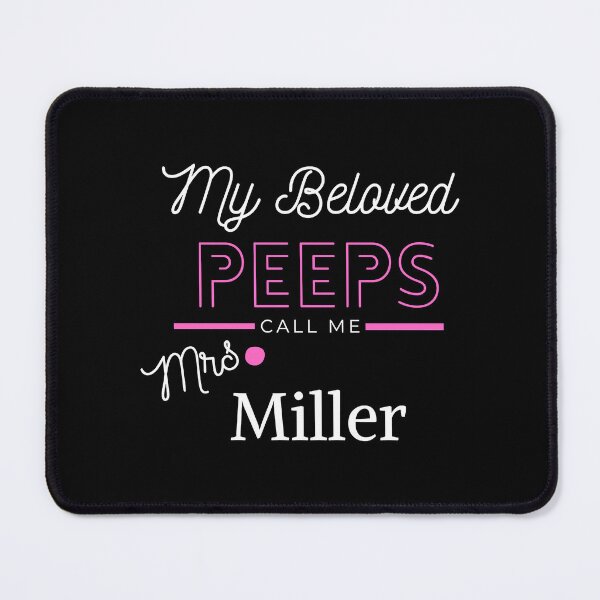Item preview, Peeps call me Mrs. Miller designed and sold by JasAppareltees.