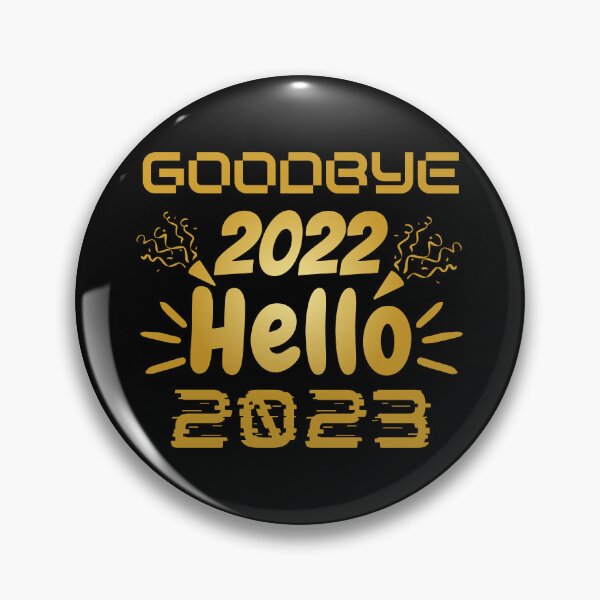 Item preview, Goodbye 2022 Hello 2023 designed and sold by backham-design.