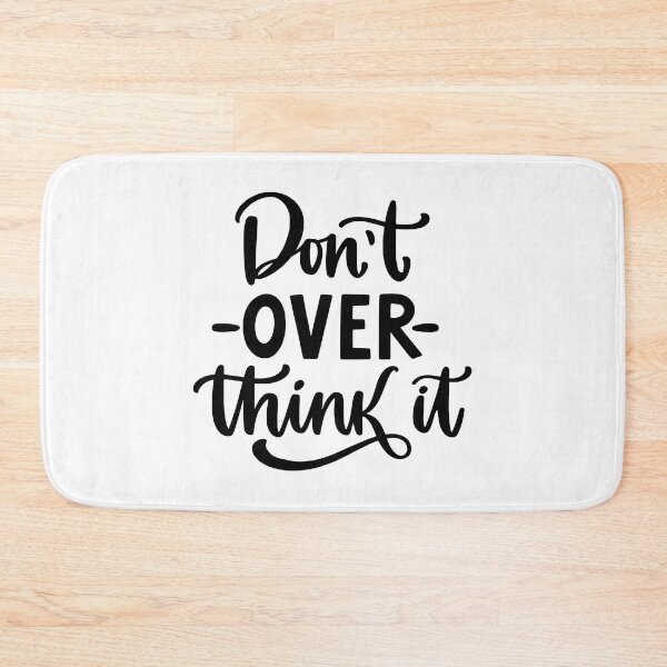 Item preview, Hang on. Let me overthink this - Don't Overthink Black designed and sold by ReidDesigns.