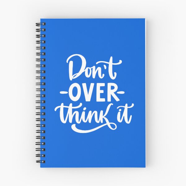 Item preview, Hang on. Let me overthink this - Don't Overthink White designed and sold by ReidDesigns.