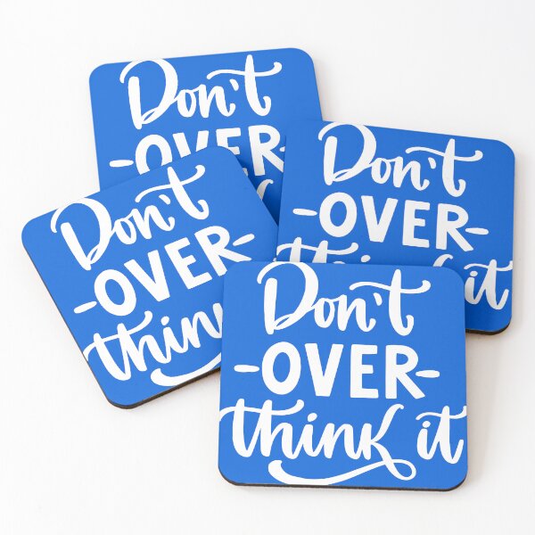 Item preview, Hang on. Let me overthink this - Don't Overthink White designed and sold by ReidDesigns.