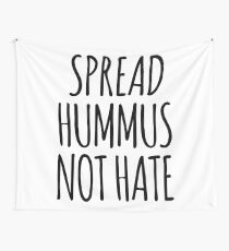 Verbreiten Sie HUMMUS NICHT HASSEN Wandbehang
