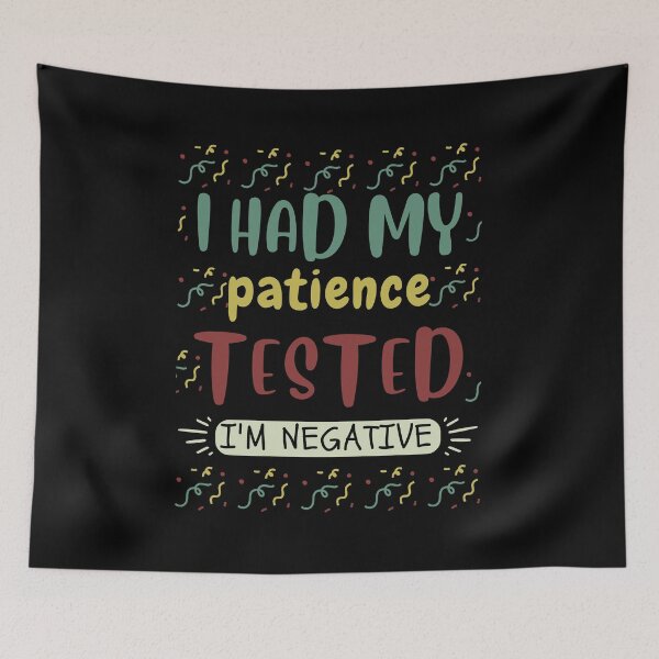 Item preview, No Patience - Sarcasm Message Statement designed and sold by Hic21.